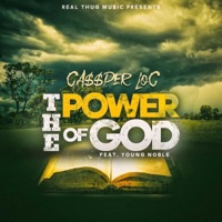 The Power of God (feat. Young Noble) - Single - Ca$$Per Loc