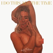 I Do This All The Time artwork