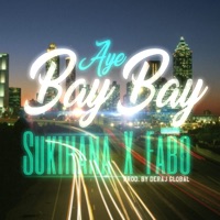 Aye Bae Bae (feat. Fabo) - Single - Sukihana