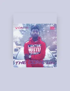 Escucha a Vonté, mira videos musicales, lee su biografía, consulta las fechas de las gira y más.