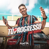 Tô No Progresso - Single - MC Rahell