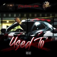 Used To (feat. Mak) - Single - Eazy Bleezy