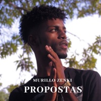 Propostas - Single - Murillo Zenki
