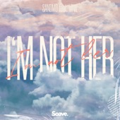 I'm Not Her (feat. Vinil) artwork