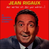 Des vertes et des pas mûres ! - Jean Rigaux