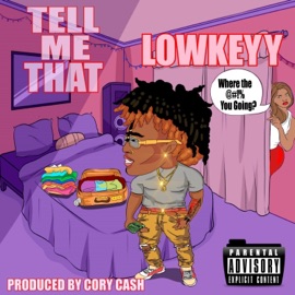 Tell Me That Kingg Lowkeyy