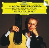 Göran Söllscher - J.S. Bach: Suite for Cello Solo No.2 in D minor, BWV 1008 - Transcribed for Solo Guitar by Göran Söllscher Transcribed for Solo Gu