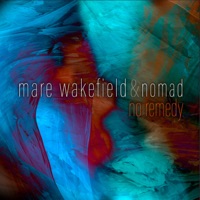 Mare Wakefield & Nomad - Almost Mine