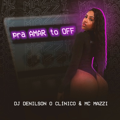 Pra Amar To Off - Single