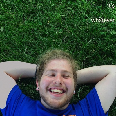 It's Whatever - Single