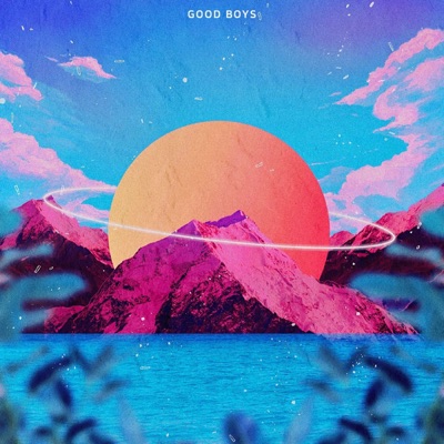 Good Boys - Single