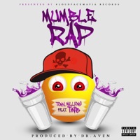 Mumble Rap (feat. TWB) - Single - Tony Millions