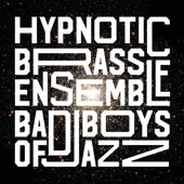 Hypnotic Brass Ensemble - INDIGO