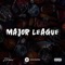 Major League - Jayden Premo lyrics
