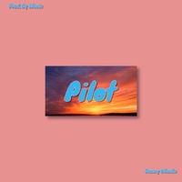 Pilot - Single - Danny Whacko