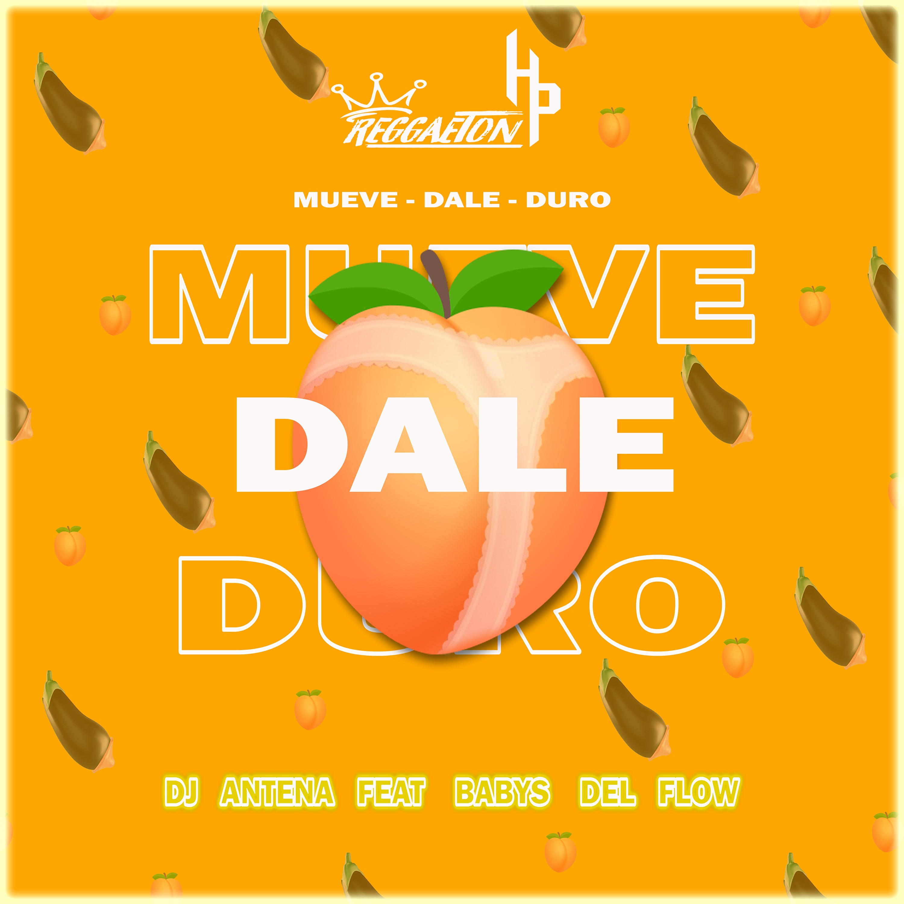 Mueve Dale Duro (feat. Babys Del Flow) - Single