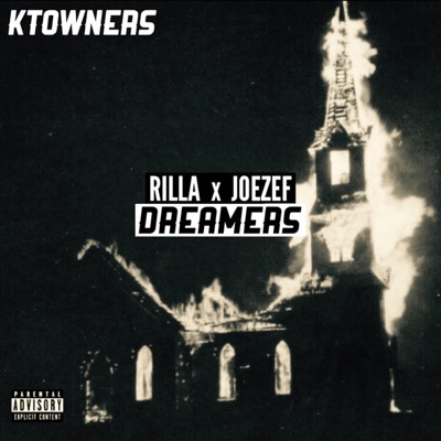 DREAMERS (feat. J. Figga & Rilla The Kid) - Single