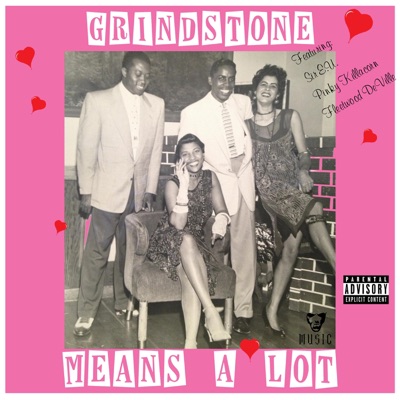 Means a Lot (feat. Sir E.U., Pinky Killacorn & Fleetwood DeVille) - Single