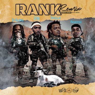 Rank (feat. D'glory, Ahyentee & Skully) [Remix] - Single
