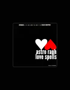 收听 Astro Raph、观看音乐视频、阅读小传、查看巡演日期等 ！