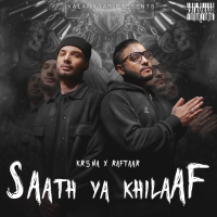 KR$NA - Saath Ya Khilaaf - Single (feat. Raftaar) - Single artwork