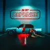Stream & download In My Defense