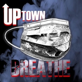 Breathe Uptown