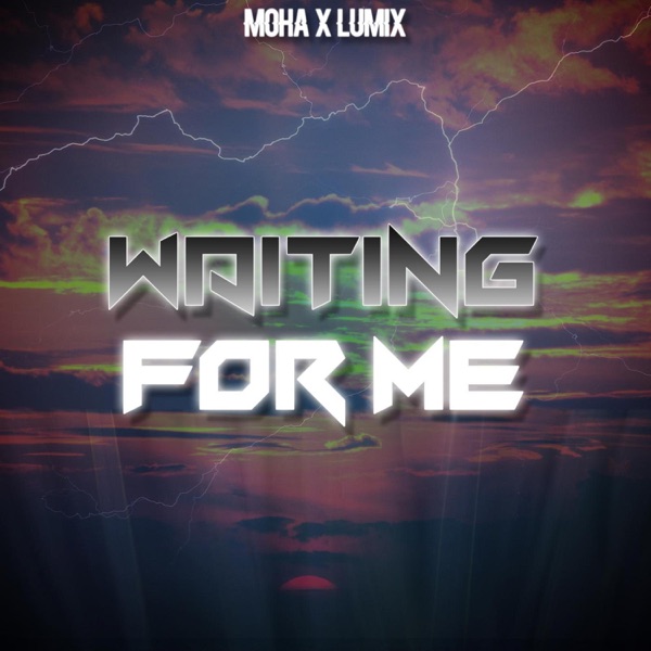 Waiting For Me - Single - MOHA & LUM!X