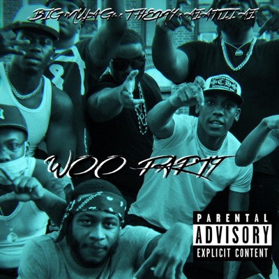 Wooo Party (feat. Big Mula Gz, t Henny & aiattii Ai) - Single