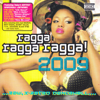 Ragga Ragga Ragga 2009 - Various Artists