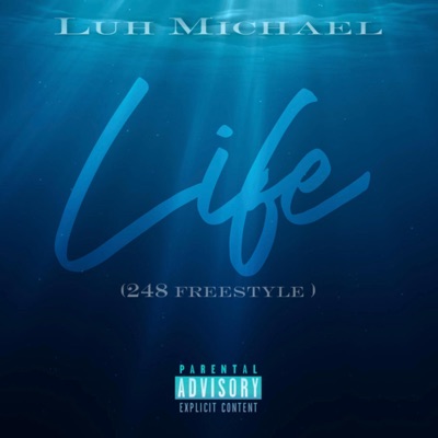 Life (248 Freestyle) - Single