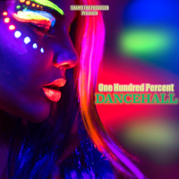 Verschiedene Interpreten - One Hundred Percent Dancehall artwork