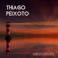 Meditative N°2 - EP - Thiago Peixoto