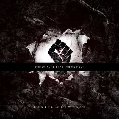 The Change (feat. Chris Dave) - Single