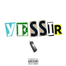 Yessir (feat. Manny Wave) Louie Bagz