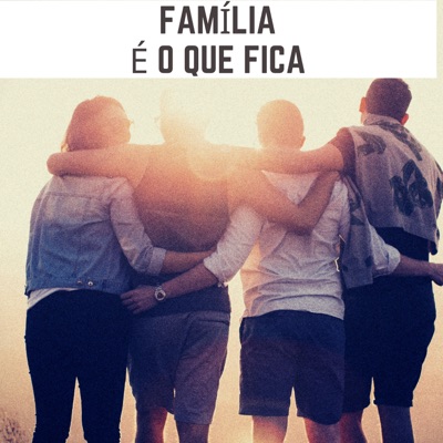 Família É o Que Fica (feat. Vibox) - Single