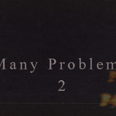 Many Problems 2.0 - Single
