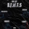 DFWTS (feat. Monaveli, G-$wazy & 3k Trayc) - Single