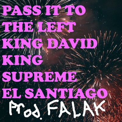 Pass It To the Left (feat. King Supreme & King David) - Single
