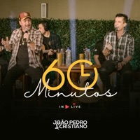 60 Minutos (In Live) - Single - João Pedro & Cristiano