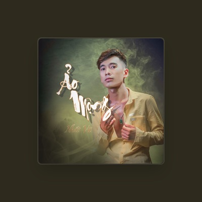 Listen to Nhất Vũ, watch music videos, read bio, see tour dates & more!