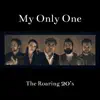 My Only One