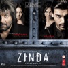 Zinda (Original Motion Picture Soundtrack)