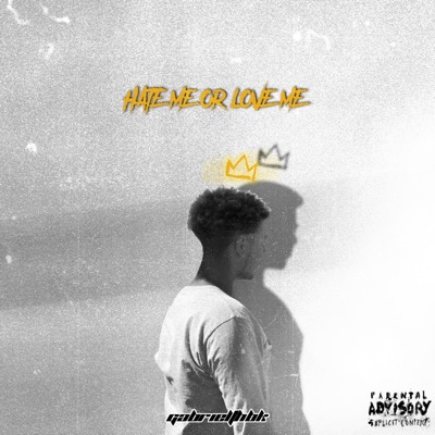 Hate Me or Love Me - Single