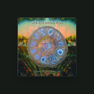 Listen to Mente Orgánica, watch music videos, read bio, see tour dates & more!