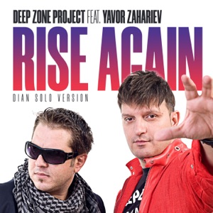 Rise Again (feat. Yavor Zahariev) [Dian Solo Version]