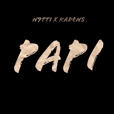 Papi (feat. Kadens) - Single