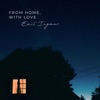 From Home, With Love - EP