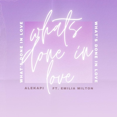 What's Done In Love - Single