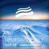 Uplifting Only Top 15: February 2021, 2021